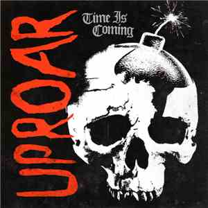 Uproar  - Time Is Coming