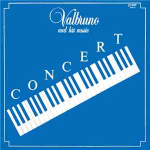 Valbruno And His Music - Concert