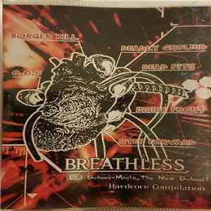 Various - Breathless - Old School Meets The New School! Hardcore Compilation