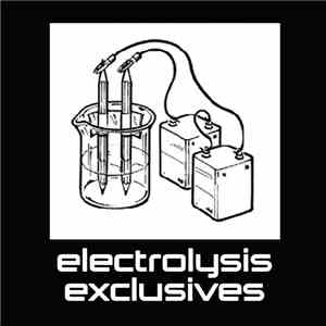 Various - Electrolysis Exclusives