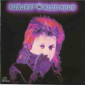 Aldo Nova - Subject