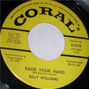 Billy Williams  - Why Do I Love You / Raise Your Hand