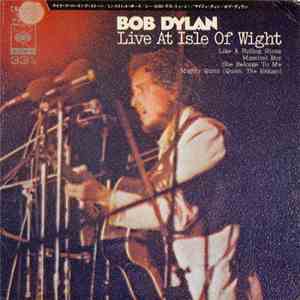 Bob Dylan - Live At Isle Of Wight