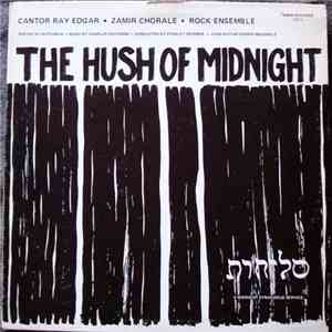 Cantor Ray Edgar - The Hush Of Midnight
