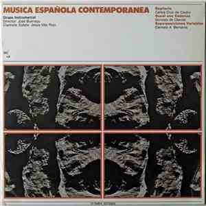 Carlos Cruz De Castro / Gonzalo De Olavide / Carmelo A. Bernaola / Grupo Instrumental - Música Española Contemporánea
