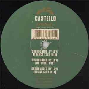 Castello - Surrounded By Love
