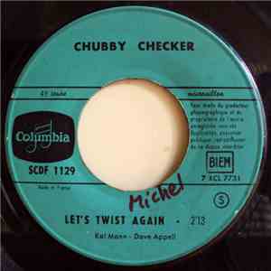 Chubby Checker - Let's Twist Again / Good, Good Lovin'