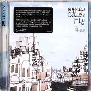 Dappled Cities Fly - A Smile