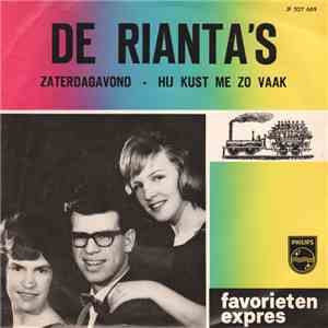 De Rianta's - Zaterdagavond / Hij Kust Me Zo Vaak