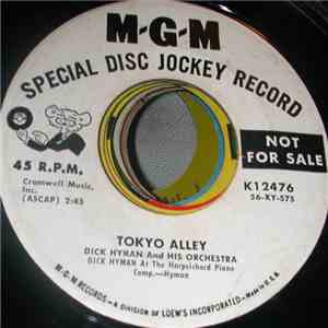 Dick Hyman And His Orchestra - Tokyo Alley / Sweet Georgia Brown