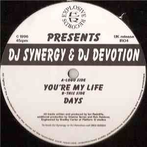DJ Synergy & DJ Devotion - You're My Life / Days