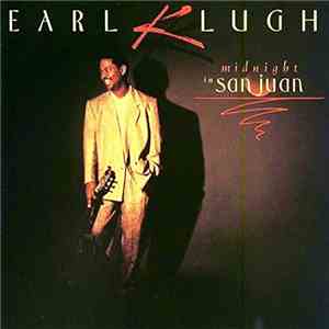 Earl Klugh - Midnight In San Juan