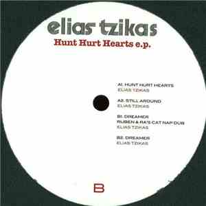 Elias Tzikas - Hunt Hurt Hearts E.P.