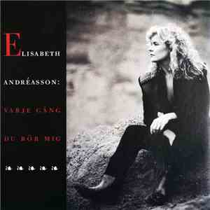 Elisabeth Andréasson - Varje Gång Du Rör Mig