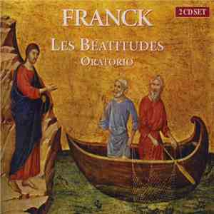 Franck - Les Béatitudes (Oratorio)