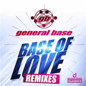 General Base - Base Of Love (Remixes)