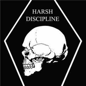 Harsh Discipline - This is Not an Exit