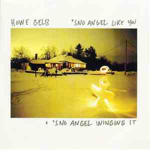 Howe Gelb - 'Sno Angel Like You