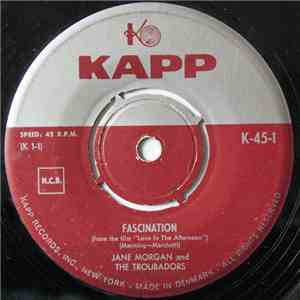 Jane Morgan And The Troubadors - Fascination
