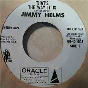Jimmy Helms - That's The Way It Is / This Is Where I Came In