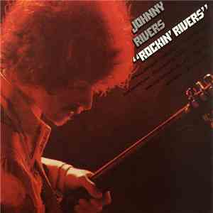 Johnny Rivers - Rockin' Rivers