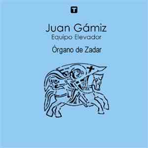 Juan Gámiz - Órgano De Zadar