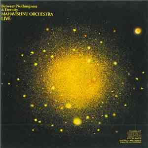 Mahavishnu Orchestra - Between Nothingness & Eternity