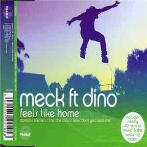 Meck  Ft. Dino - Feels Like Home