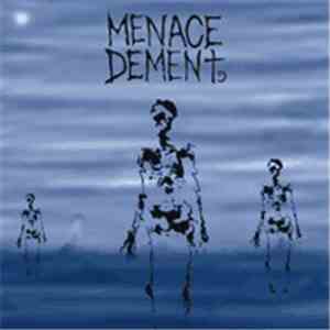 Menace Dement - Untitled