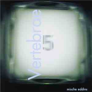 Mische Eddins - Vertebrae No. 5