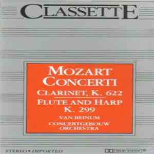Mozart, Van Beinum, Concertgebouw Orchestra Of Amsterdam - Concerti (Clarinet, K, 622 / Flute And Harp, K. 299)