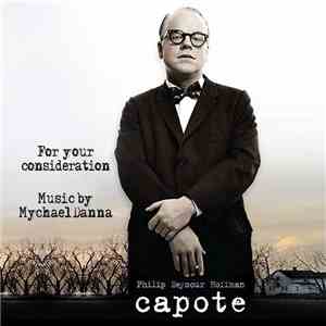 Mychael Danna - Capote (Original Motion Picture Score)