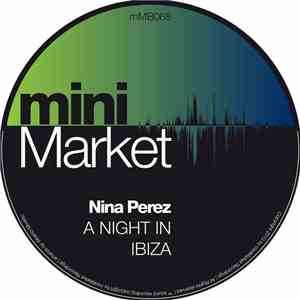 Nina Perez - A Night In Ibiza
