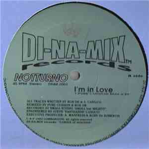 Notturno  - I'm In Love