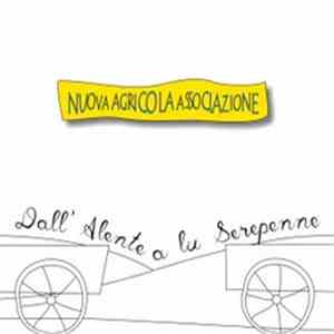 Nuova Agricola Associazione - Dall'Alente a lu Serepenne