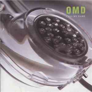 OMD - Call My Name
