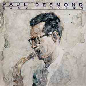 Paul Desmond - Easy Living
