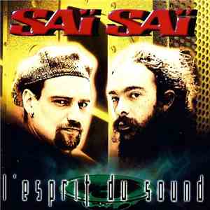 Saï Saï - L'Esprit Du Sound