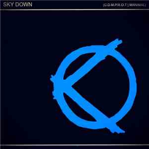 Sky Down - C.D.M.P/X.O.T. / Manimal