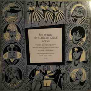 The New Philharmonic Orchestra - Ein Morgen, Ein Mittag, Ein Abend In Wien