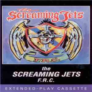The Screaming Jets - F.R.C.
