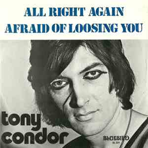 Tony Condor - All Right Again