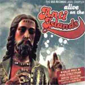Various - Alive On The Anti-Islands