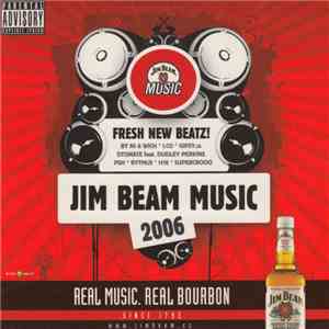 Various - Jim Beam Music 2006 Fresh New Beatz!