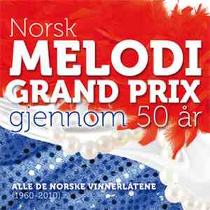 Various - Norsk Melodi Grand Prix Gjennom 50 År (1960-2010)