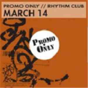 Various - Promo Only Rhythm Club: March 14