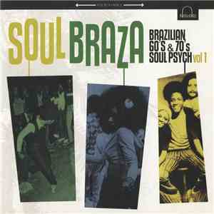 Various - Soul Braza (Brazilian 60's & 70's Soul Psych Vol 1)