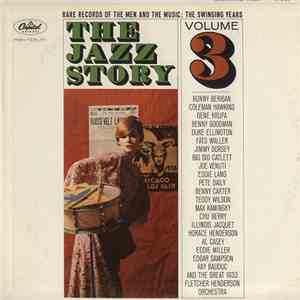 Various - The Jazz Story Volume 3 (Rare Records Of The Men And The Music: The Swinging Years)