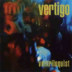 Vertigo  - Ventriloquist
