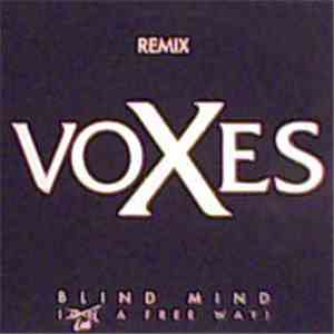 Voxes - Blind Mind (In A Free Way)